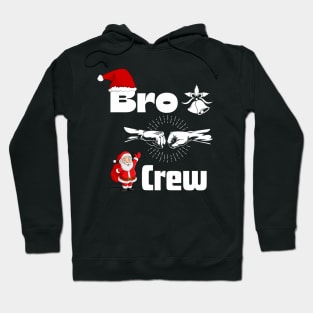 bro crew Hoodie